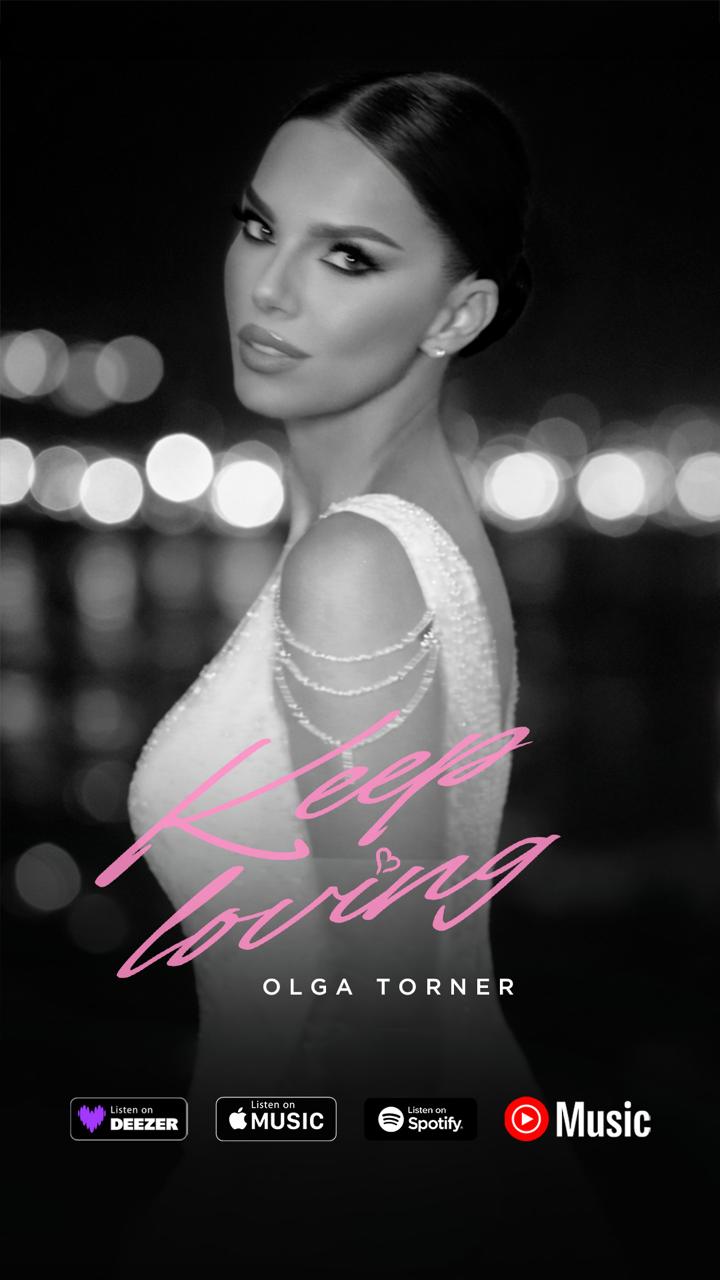 Das Gest&auml;ndnis von Olga Torner erh&auml;lt eine Fortsetzung &ndash; der neue Track Keep Loving